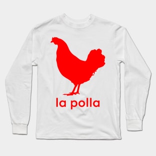 la polla Long Sleeve T-Shirt